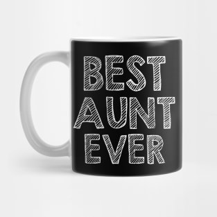 Best Aunt Ever Mug